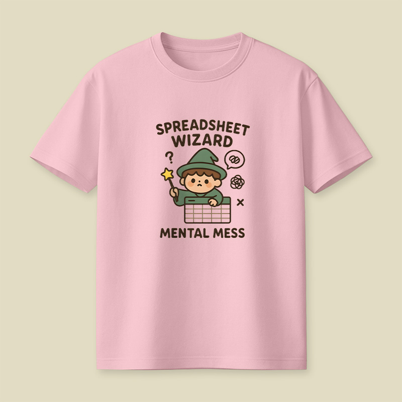 Spreadsheet Wizard Mental Mess Playful T-Shirt