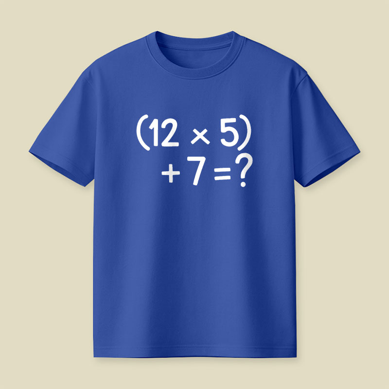 67 Do The Math Playful T-Shirt