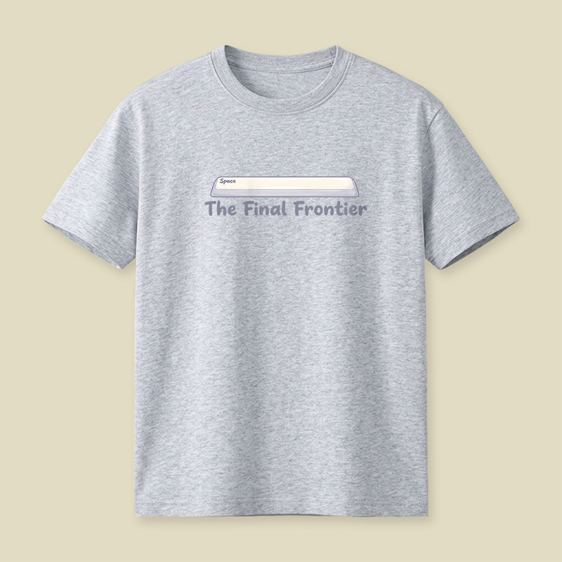 Spacebar The Final Frontier Playful T-Shirt