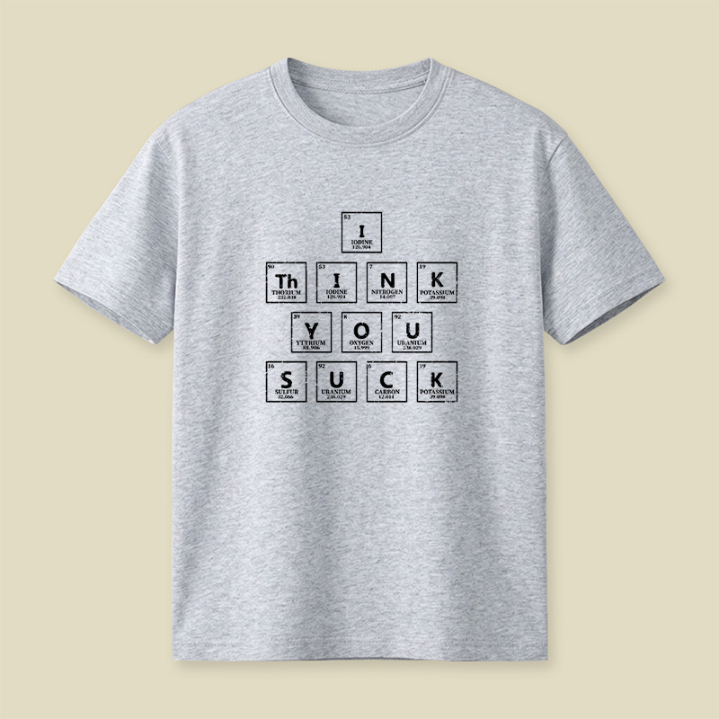 Periodic Table Insult Playful T-Shirt