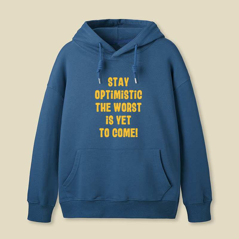 Stay Optimistic Geek Hoodie