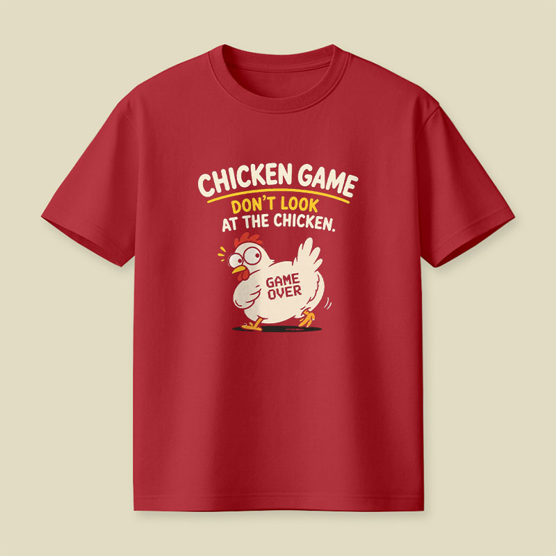 Chiken Game Playful T-Shirt