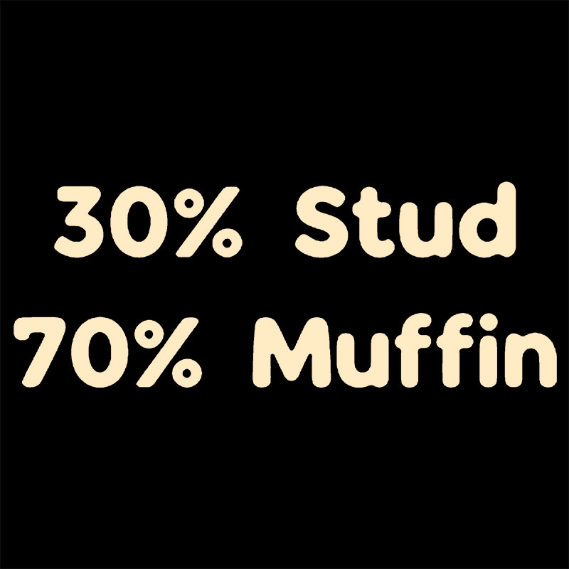 30% Stud 70% Muffin Geek Baby Tee