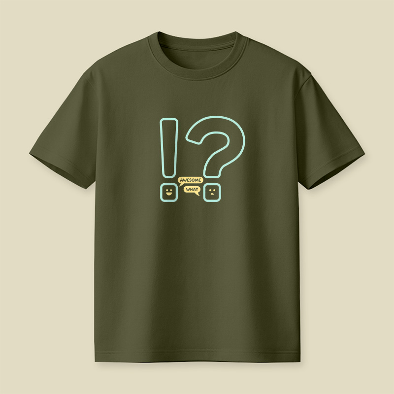 Exclamation Question Awesome What Playful T-Shirt