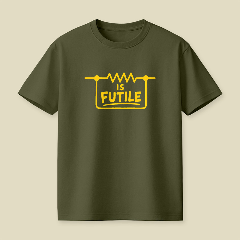 Resistance Is Futile Resistor Playful T-Shirt
