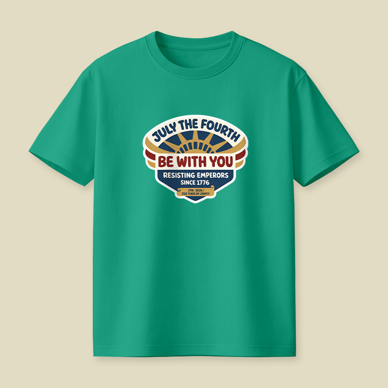 July The Fourth Be With You Playful T-Shirt