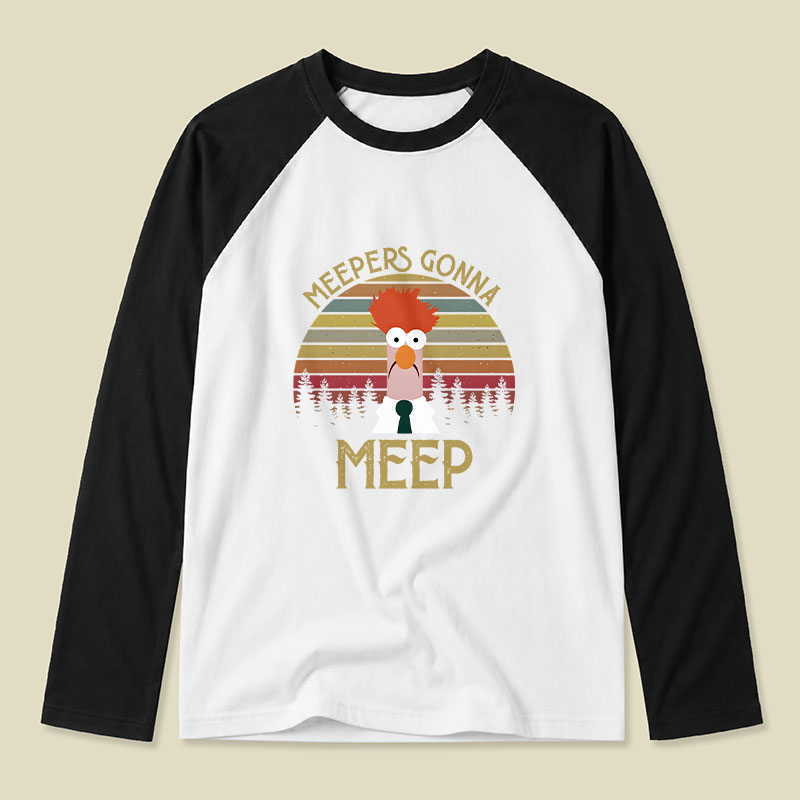 Meepers Gonna Meep Raglan Long-Sleeve Tee