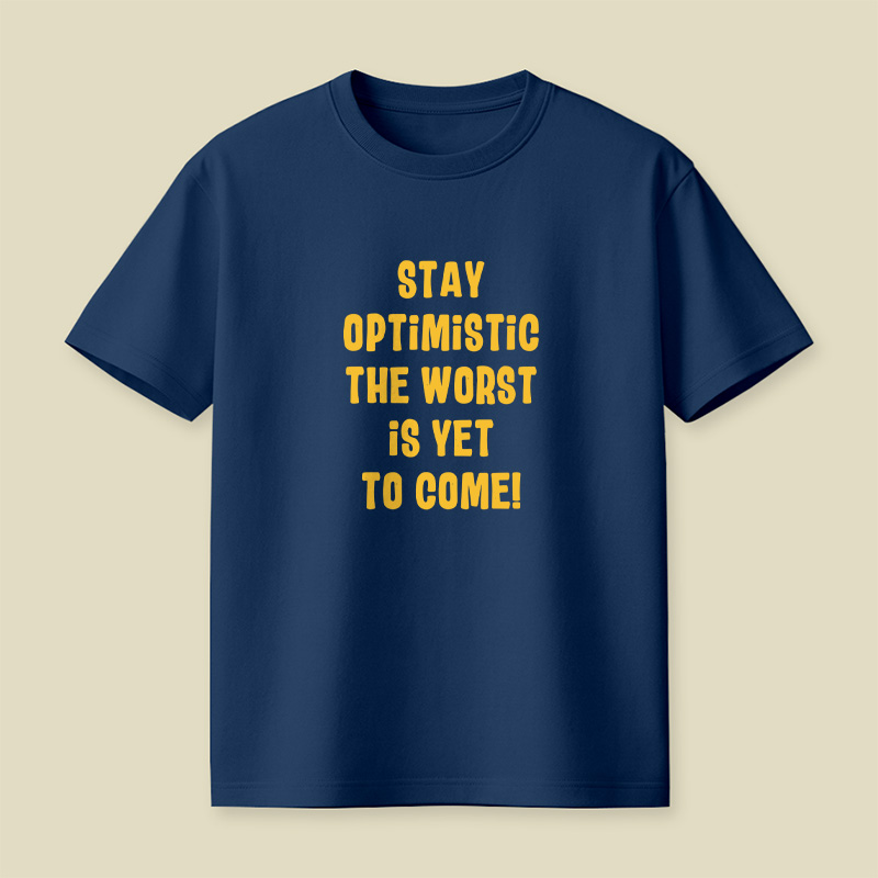 Stay Optimistic Playful T-Shirt