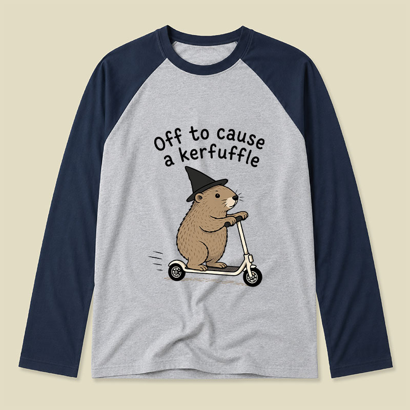 Off To Cause A Kerfuffle Raglan Long-Sleeve Tee
