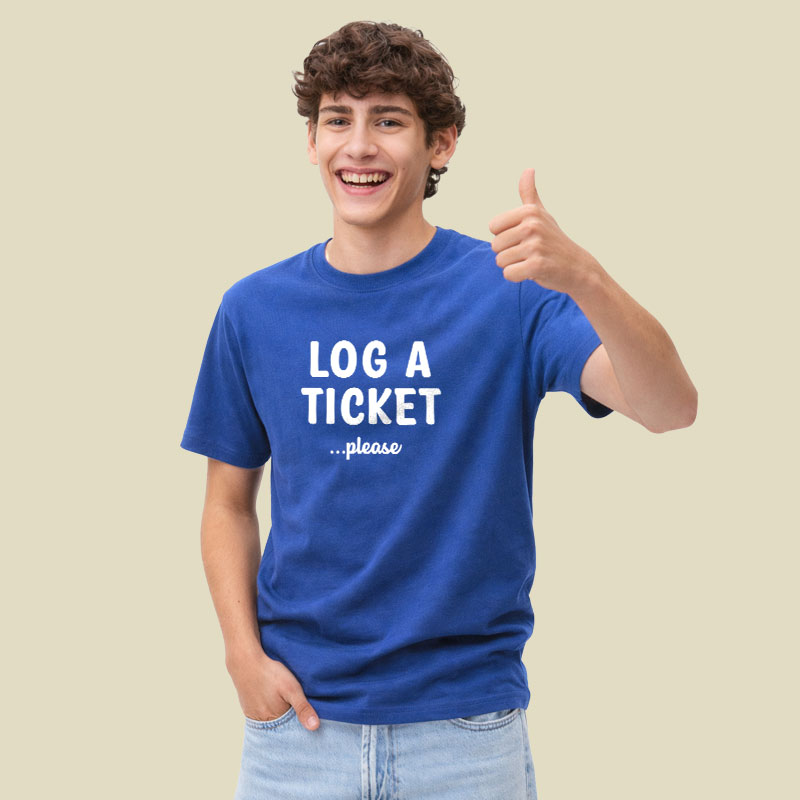 Log A Ticket Please Playful T-Shirt