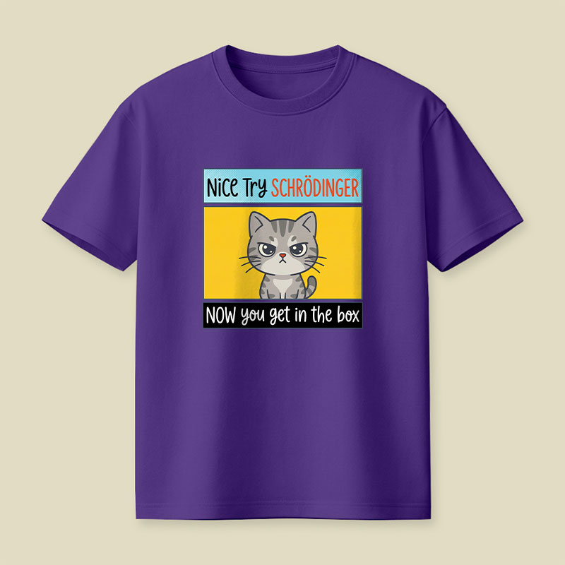 Nice Try Playful T-Shirt