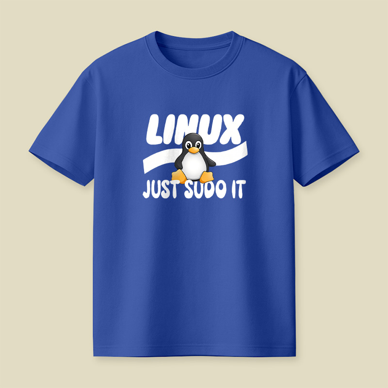 Linux Just Sudo It Playful T-Shirt