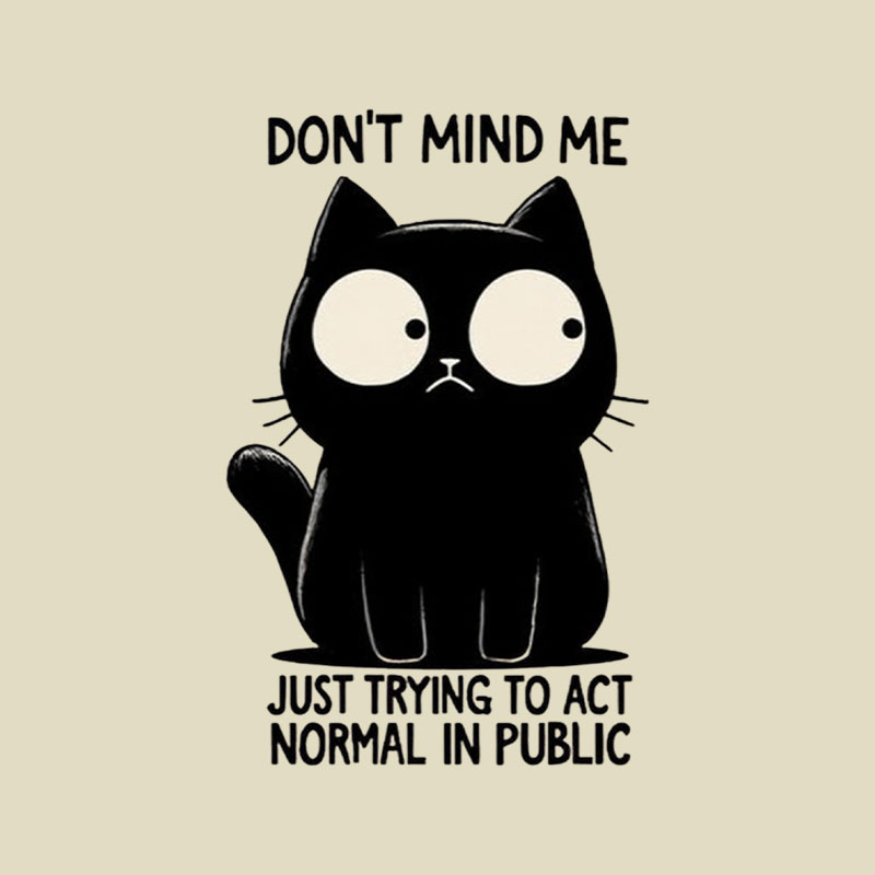 Don't Mind Me Playful T-Shirt