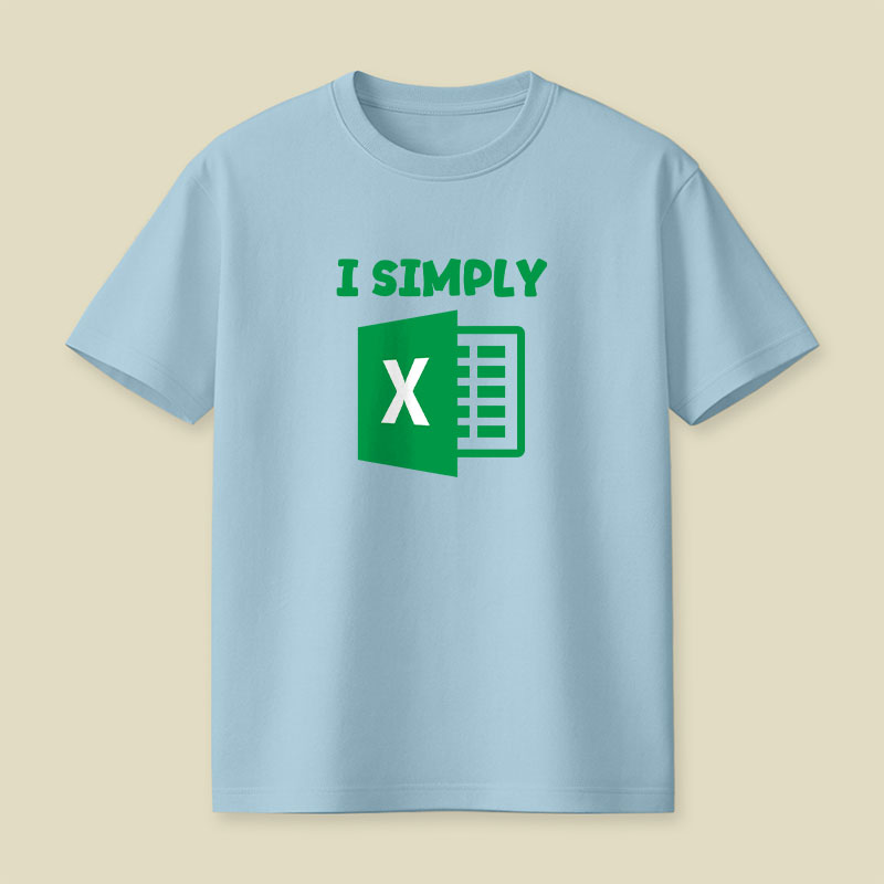 I Simply Excel Playful T-Shirt