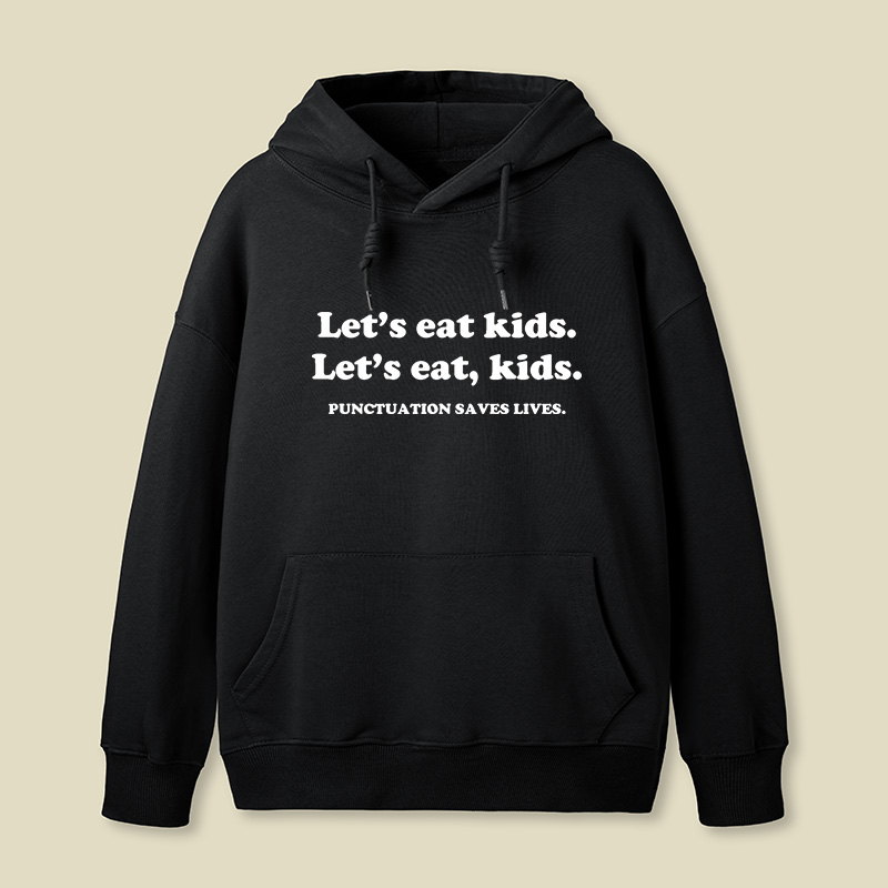 Punctuation Saves Lives Geek Hoodie