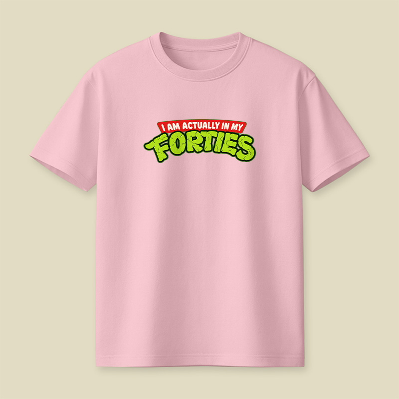 I Am Actually In My Forties Turtle Style Playful T-Shirt