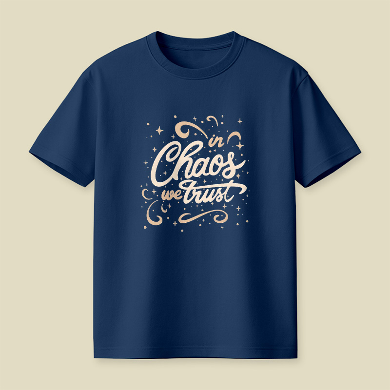 In Chaos We Trust Playful T-Shirt