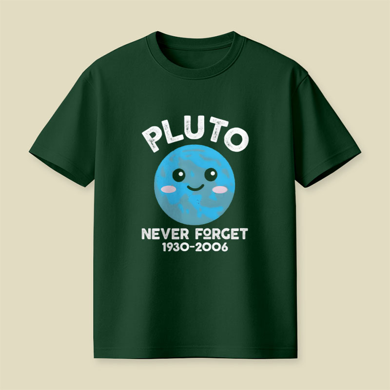 Pluto Never Forget Cute Kawaii Planet Playful T-Shirt