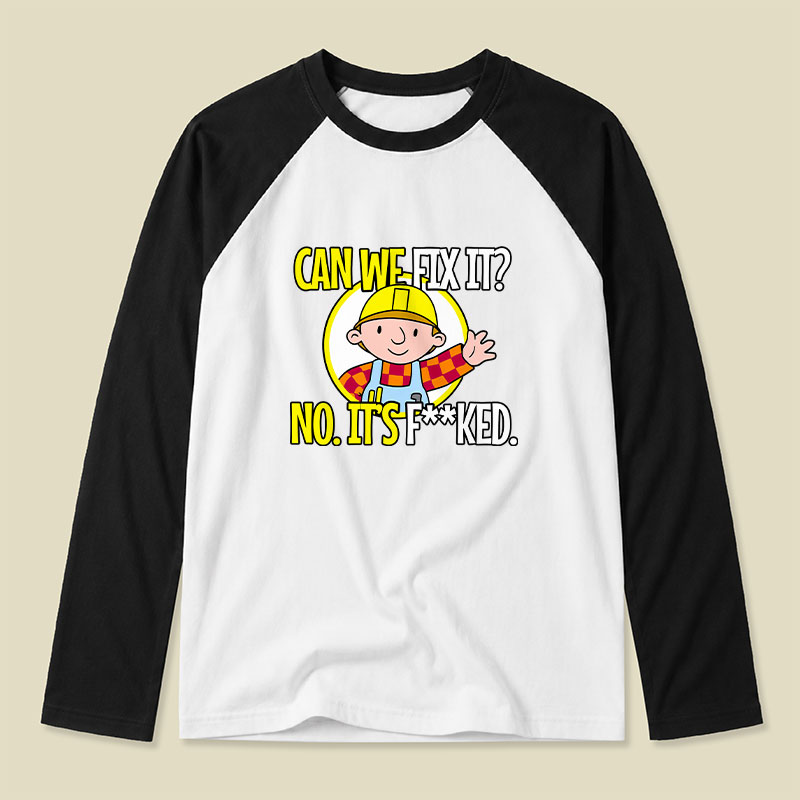 Can We Fix It Funny Repair Man Raglan Long-Sleeve Tee