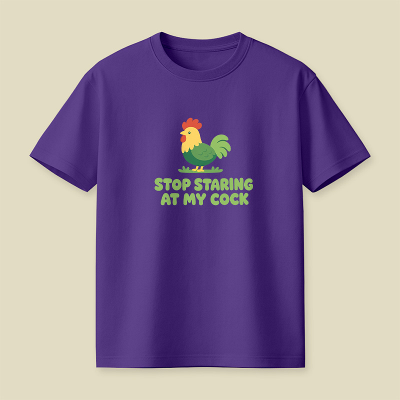 Stop Staring At My Cock Playful T-Shirt