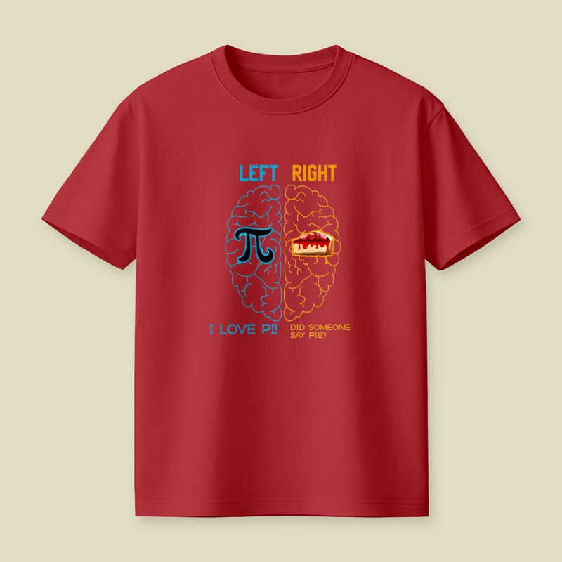 Funny Pi And Pie Brain Humor Playful T-Shirt