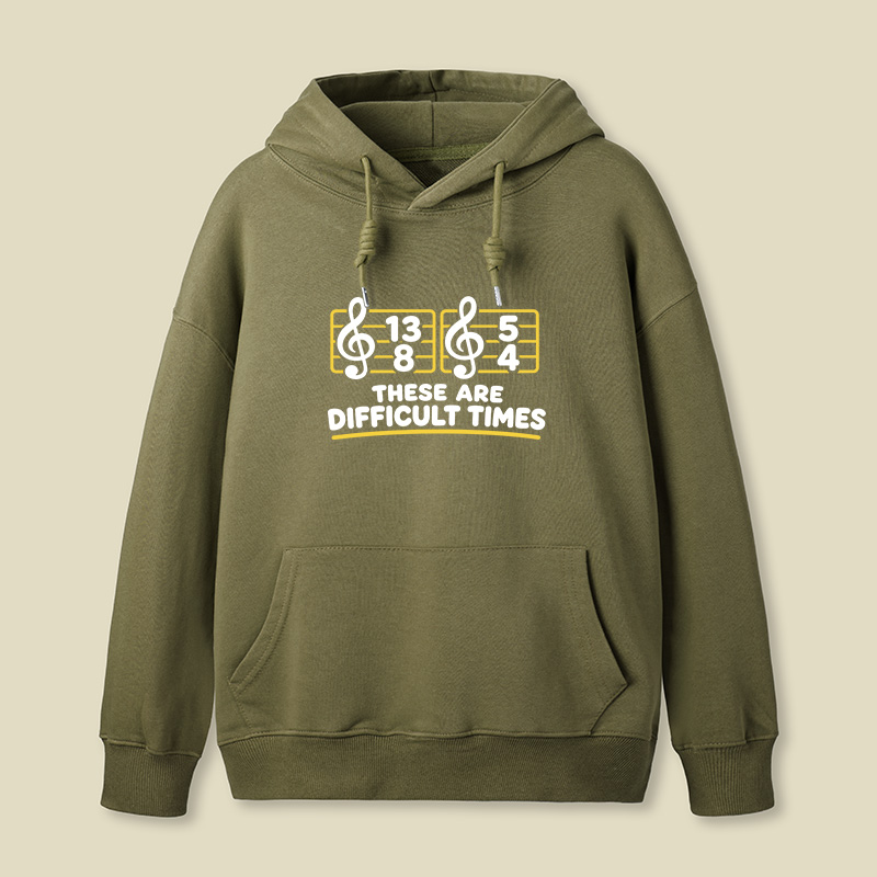 Music Difficult Times Geek Hoodie