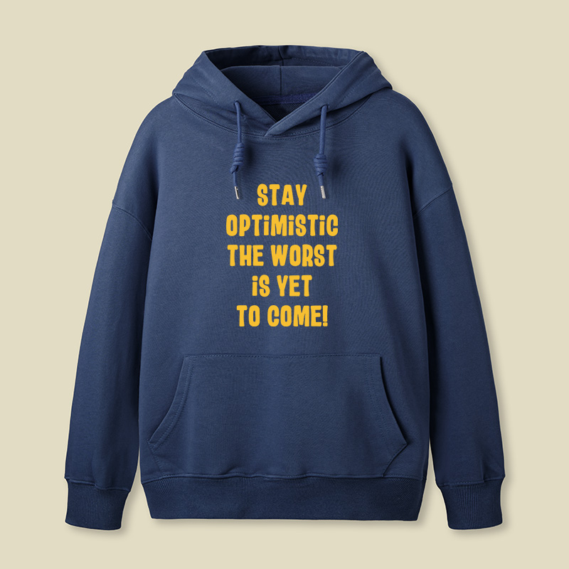 Stay Optimistic Geek Hoodie