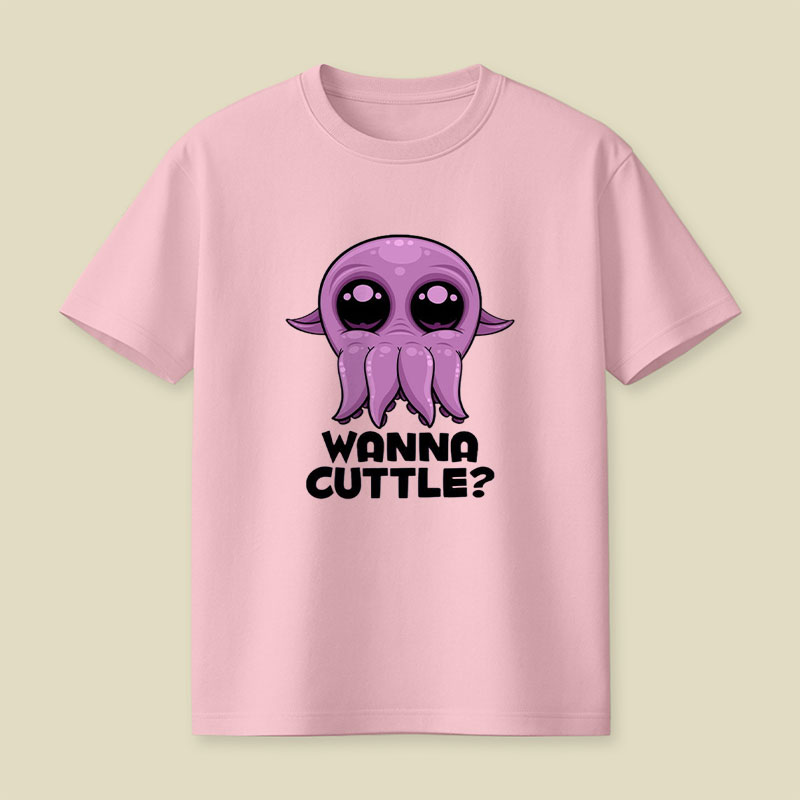 Wanna Cuttle Cute Playful T-Shirt