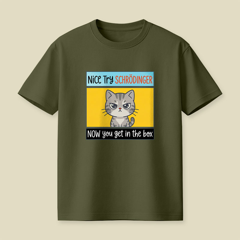 Nice Try Playful T-Shirt