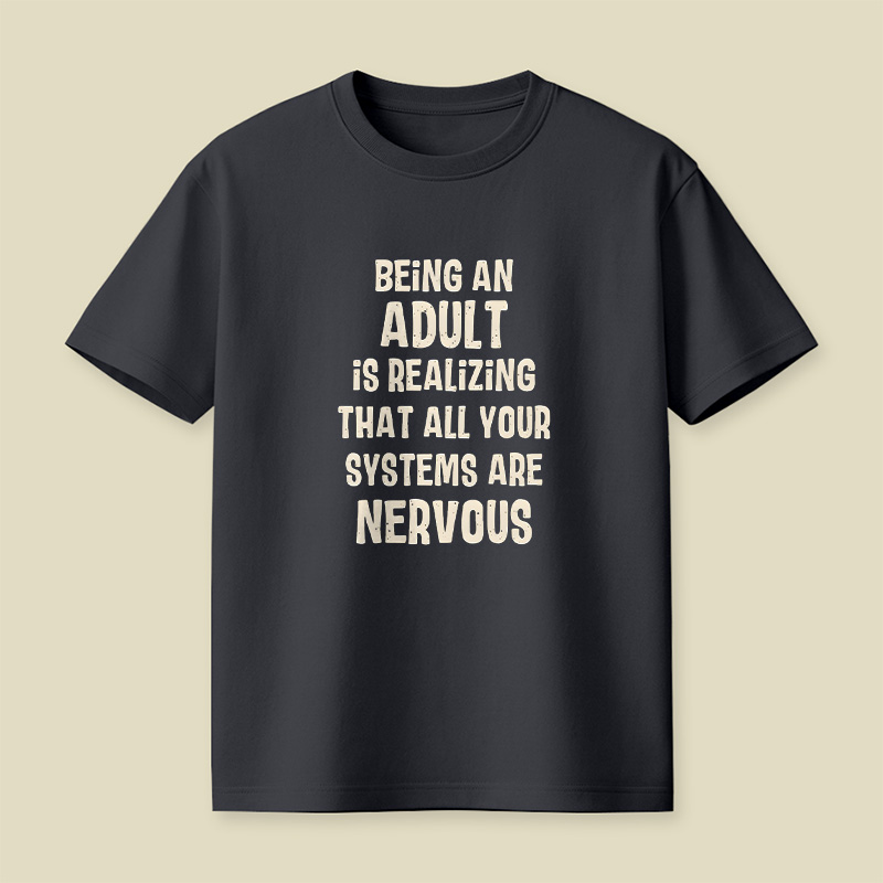 Adulting Nervous Systems Playful T-Shirt