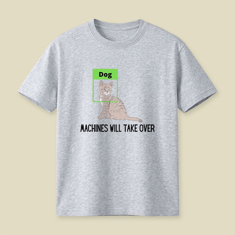 Machines Will Take Over Playful T-Shirt