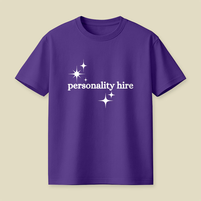 Personality Hire Playful T-Shirt