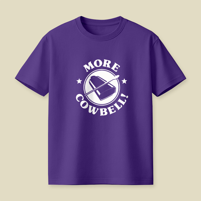 More Cowbell Playful T-Shirt