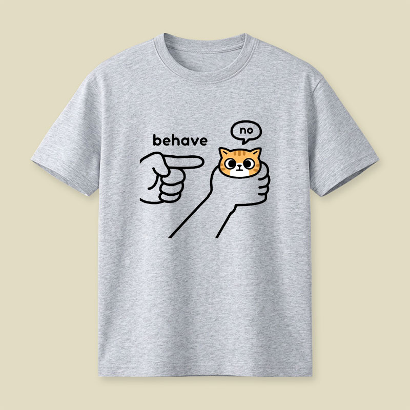 Behave Playful T-Shirt