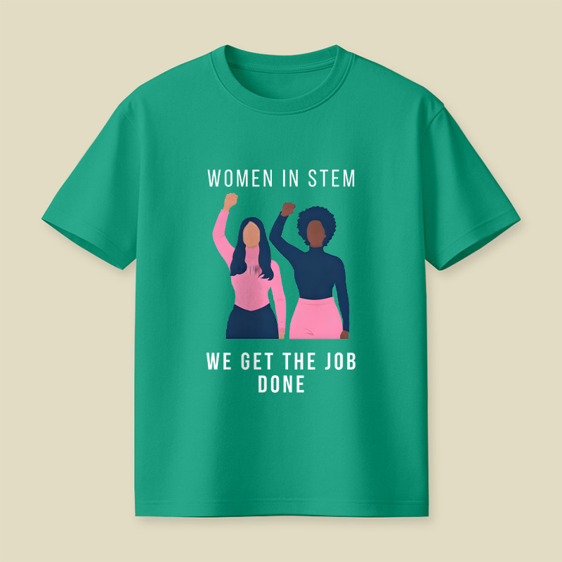Women In Stem Women In Technology Playful T-Shirt
