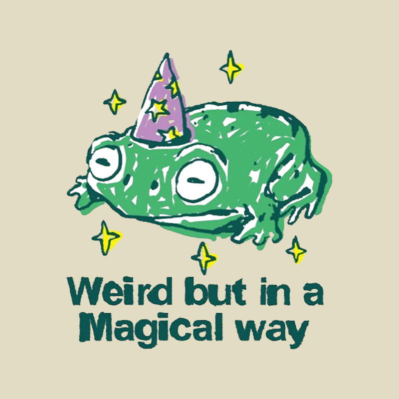 Weird But In A Magical Way Playful T-Shirt