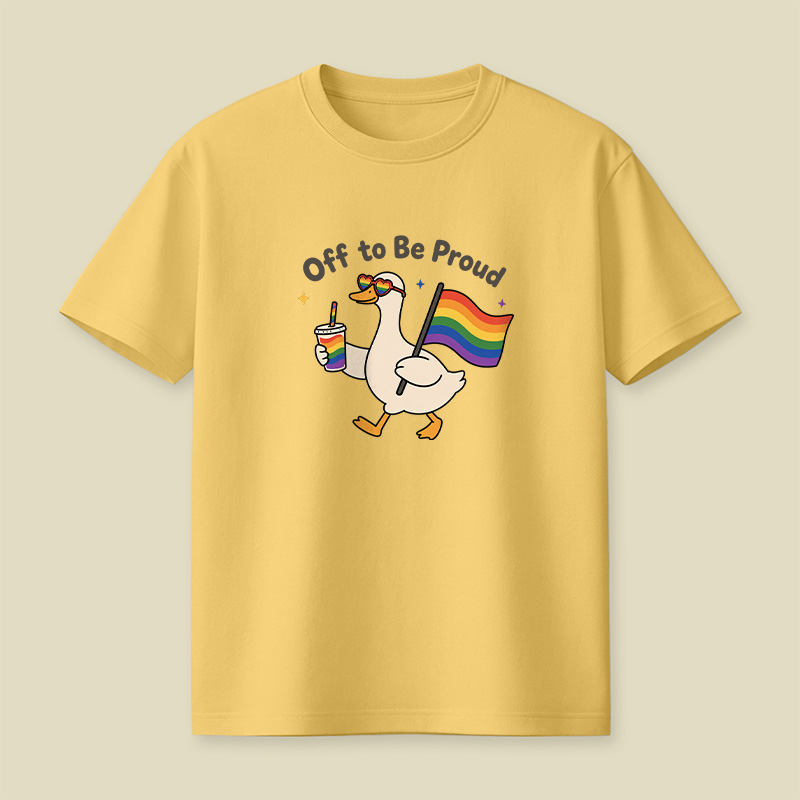 Off To Be Proud Goose Playful T-Shirt