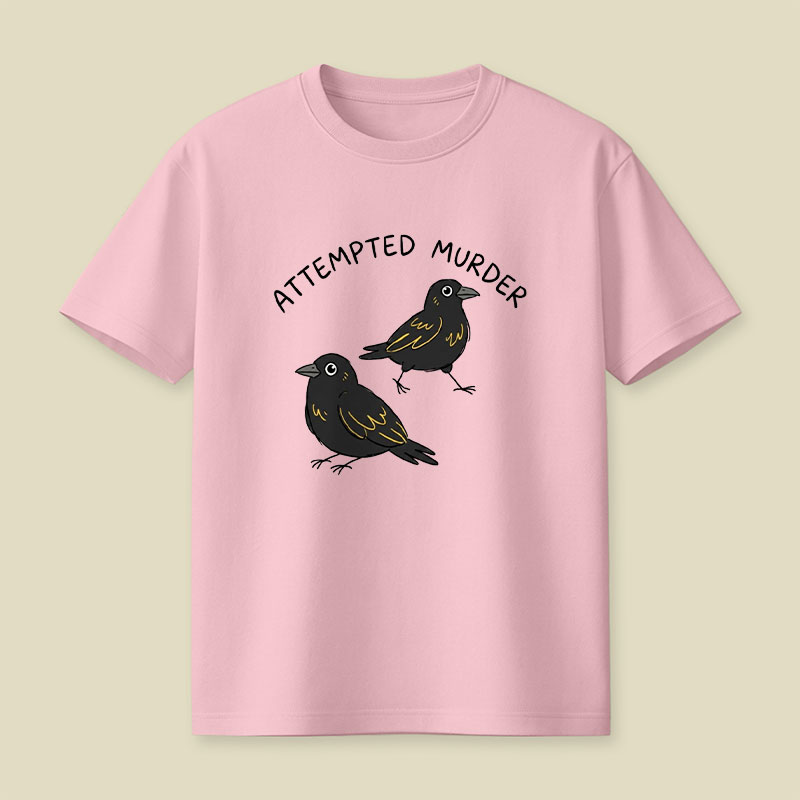Attempted Murder Playful T-Shirt