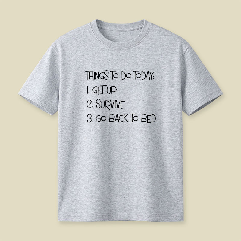 Things To Do Today Playful T-Shirt