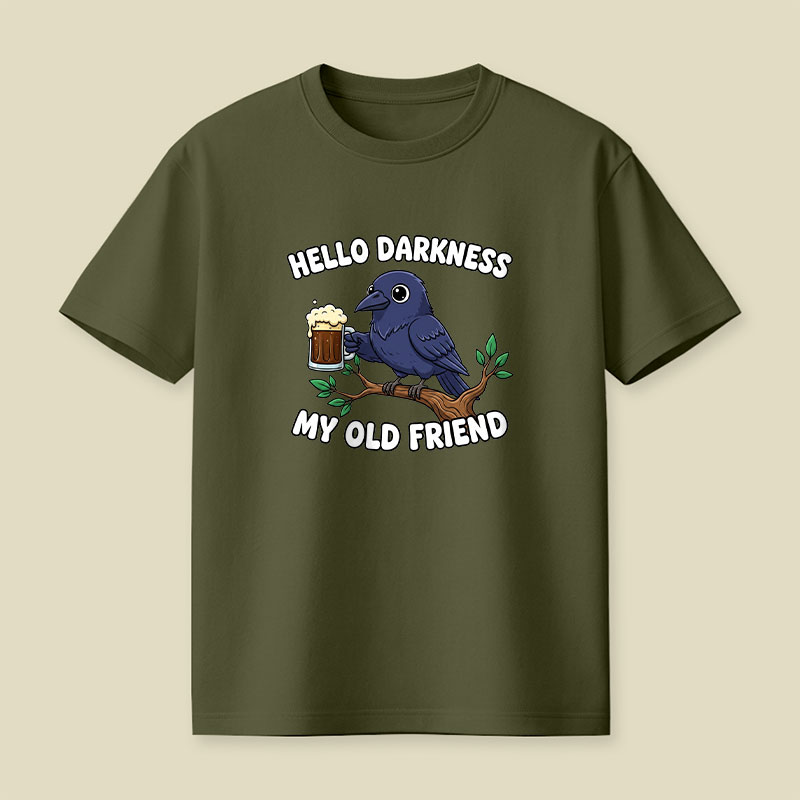 Hello Darkness My Old Friend Playful T-Shirt
