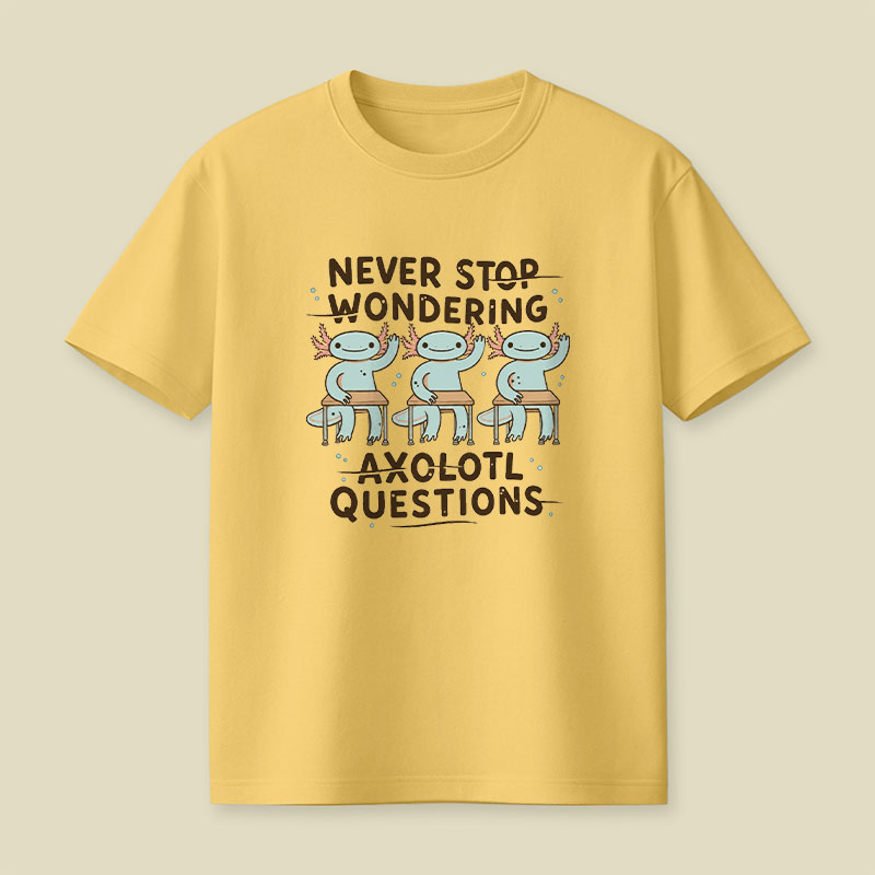 Axolotl Questions Playful T-Shirt