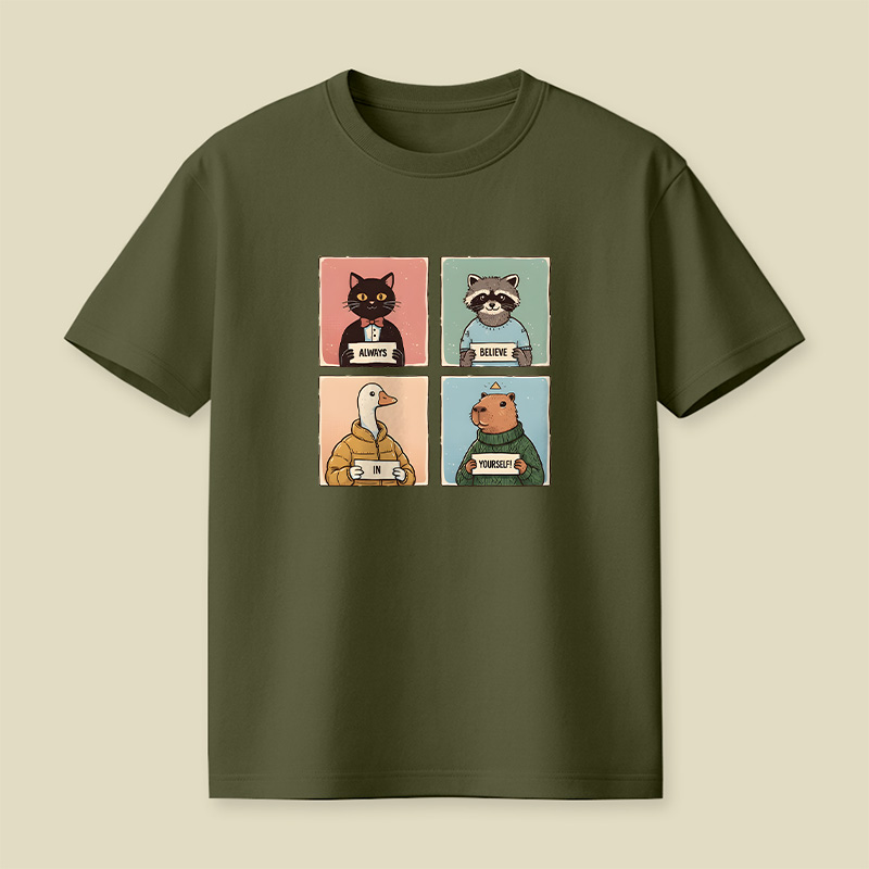 Always Believe In Yourself Playful T-Shirt