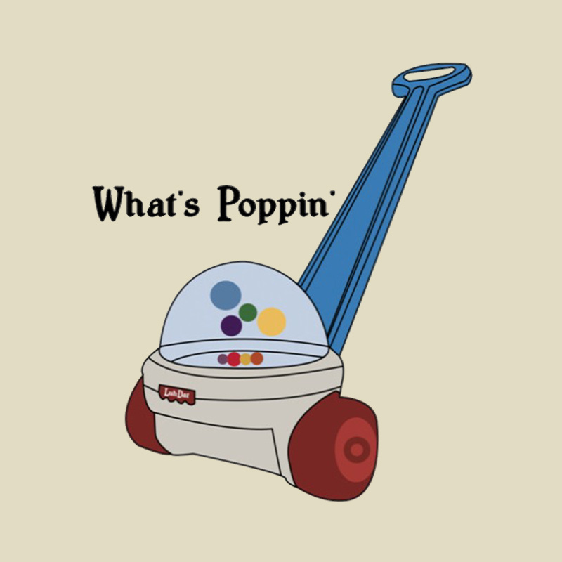 What Is Poppin Playful T-Shirt