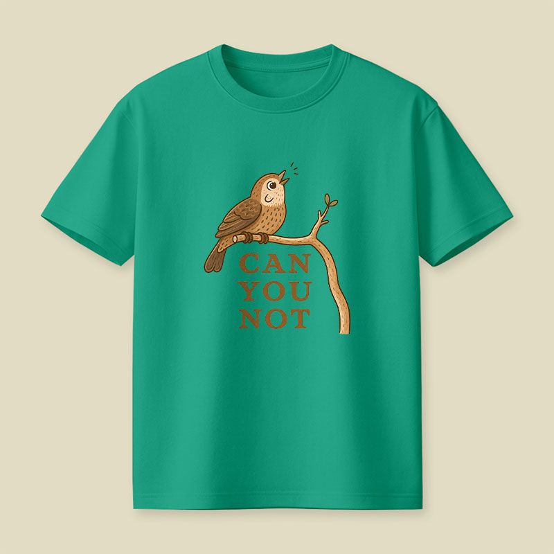 Can You Not Playful T-Shirt