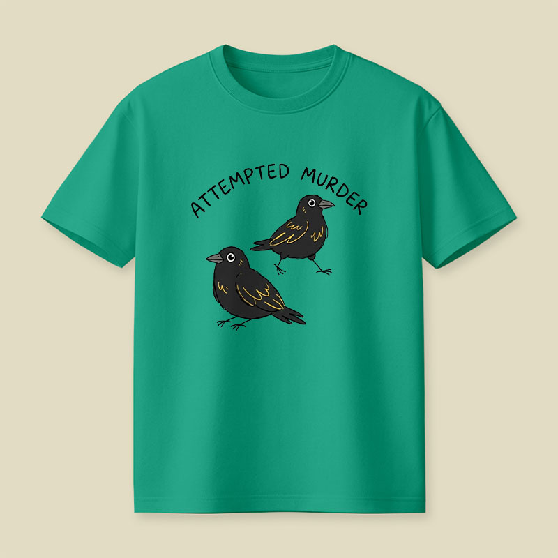 Attempted Murder Playful T-Shirt