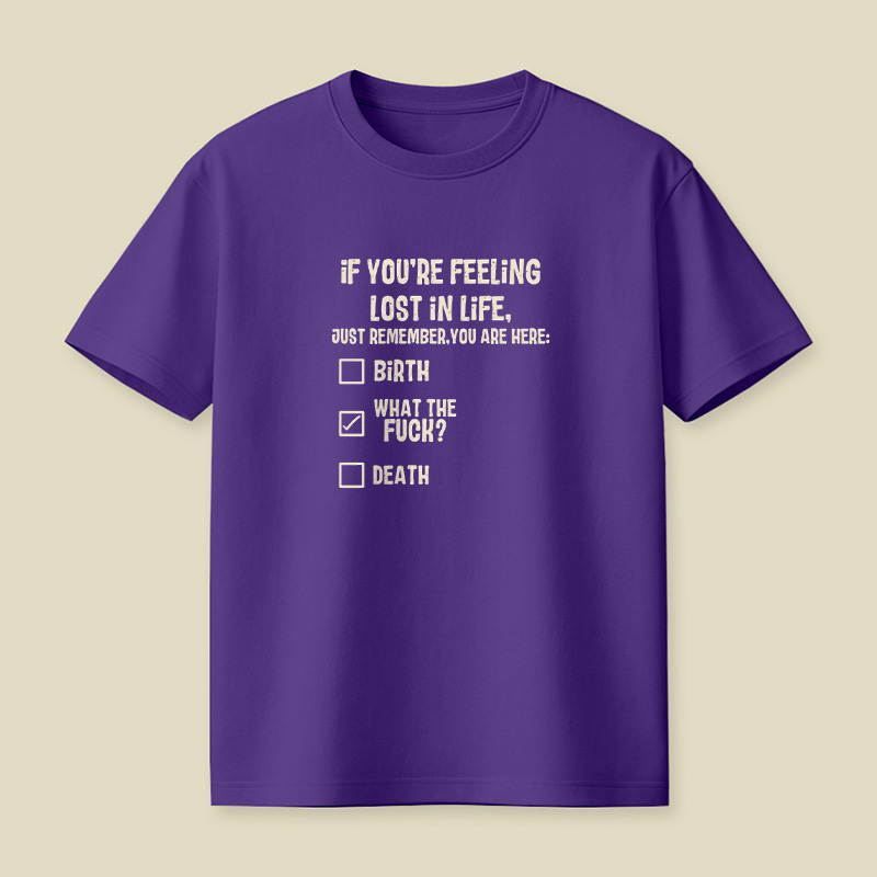 Lost In Life What The Fck Playful T-Shirt