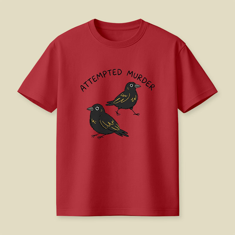 Attempted Murder Playful T-Shirt