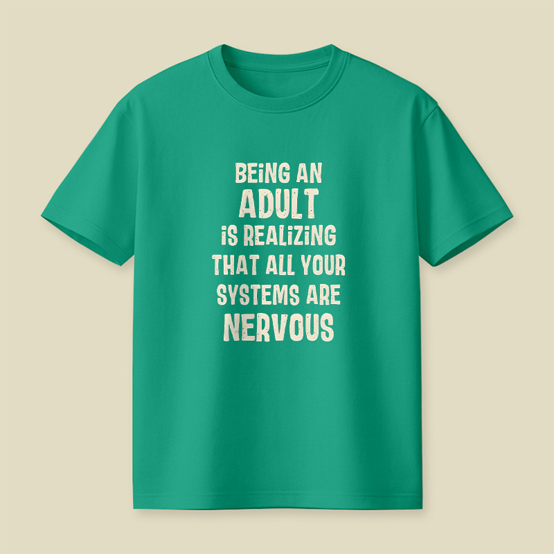 Adulting Nervous Systems Playful T-Shirt