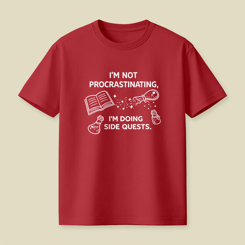 Im not Procrastinating Im Doing Side Quests Playful T-Shirt