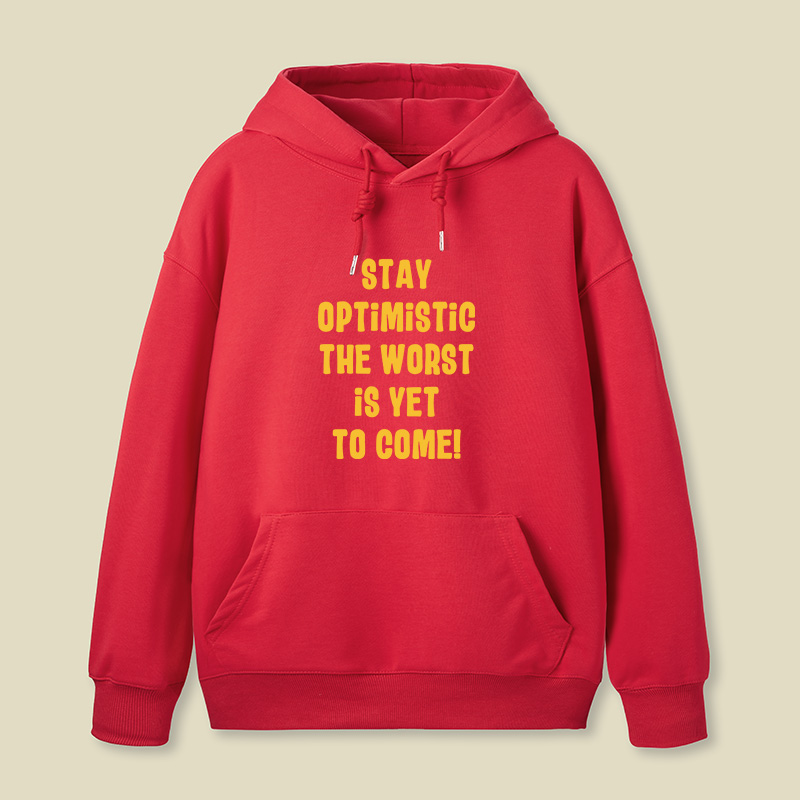 Stay Optimistic Geek Hoodie